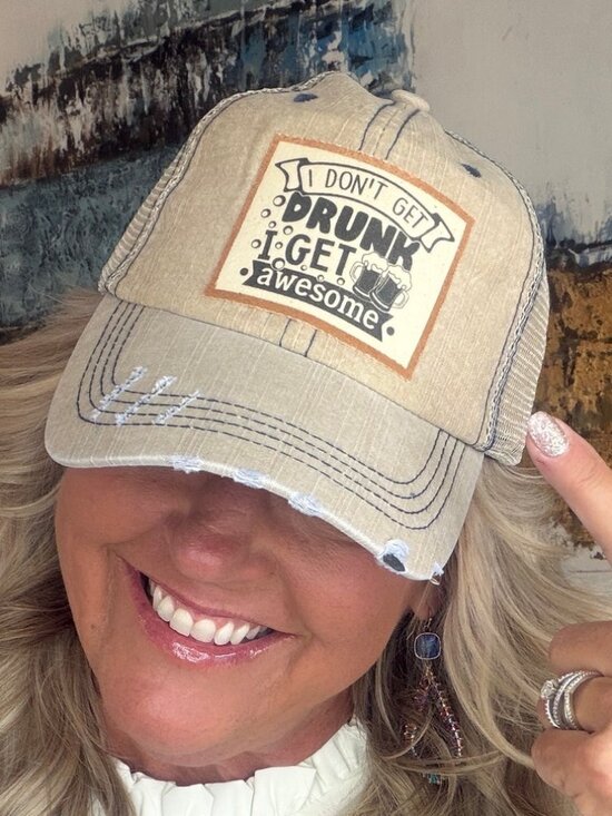 Accessories - I Don't Get Drunk I Get Awesome Hat